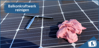 Balkonkraftwerk reinigen