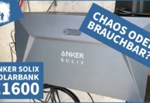 Anker SOLIX Solarbank E1600 – Chaos oder brauchbar?