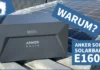 Anker SOLIX Solarbank E1600 – Wieso, Weshalb und Warum?