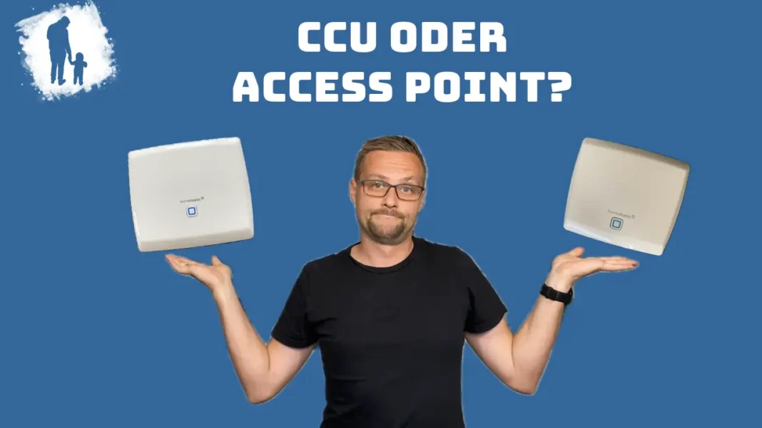 homematicip Access Point vs ccu