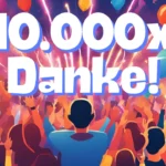 10.000 YouTube Abonnenten Spezial